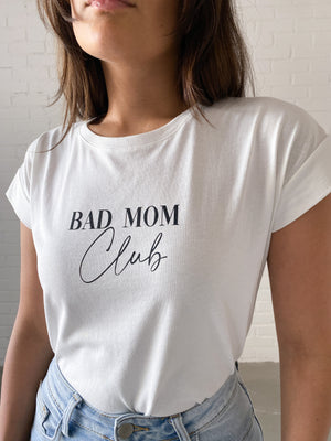 Bad Mom Club T-Shirt